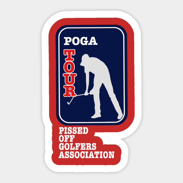 POGA-Pissed Off Golfers Association Sticker by DRAWGENIUS